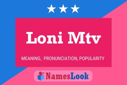 Loni Mtv Naam Poster