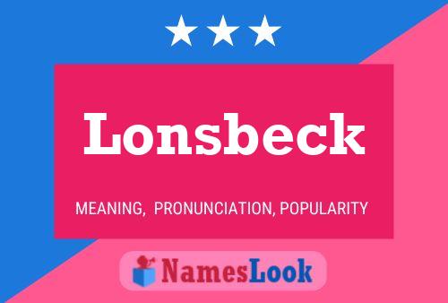 Lonsbeck Naam Poster