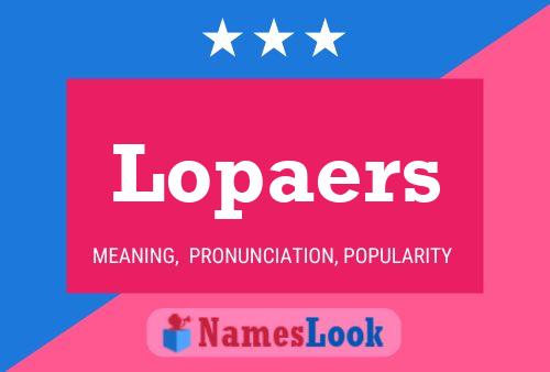 Lopaers Naam Poster