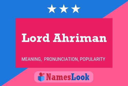 Lord Ahriman Naam Poster