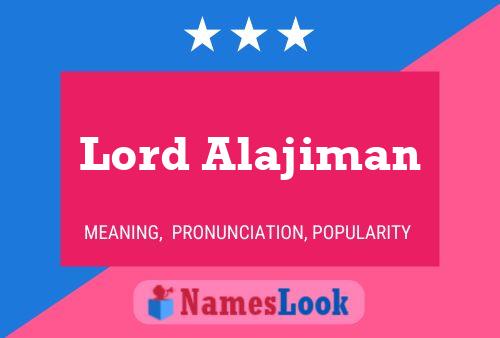 Lord Alajiman Naam Poster