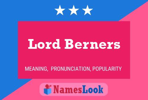 Lord Berners Naam Poster