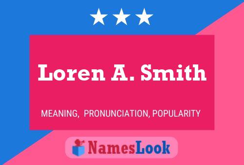 Loren A. Smith Naam Poster