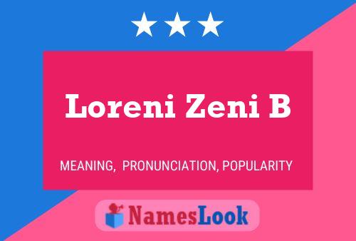 Loreni Zeni B Naam Poster