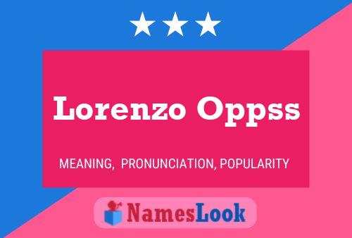 Lorenzo Oppss Naam Poster