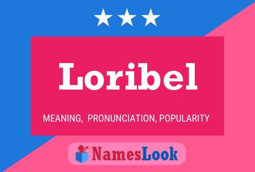 Loribel Naam Poster