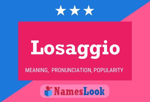 Losaggio Naam Poster