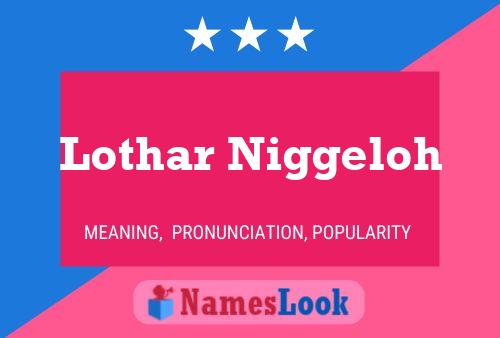 Lothar Niggeloh Naam Poster