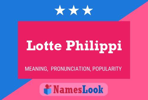 Lotte Philippi Naam Poster