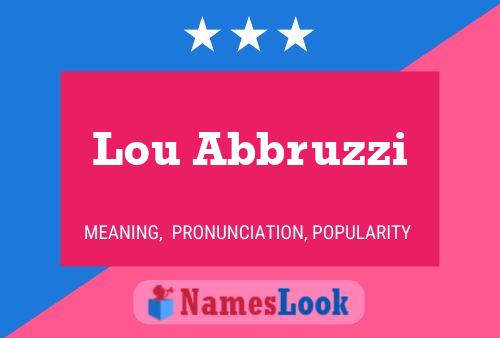 Lou Abbruzzi Naam Poster