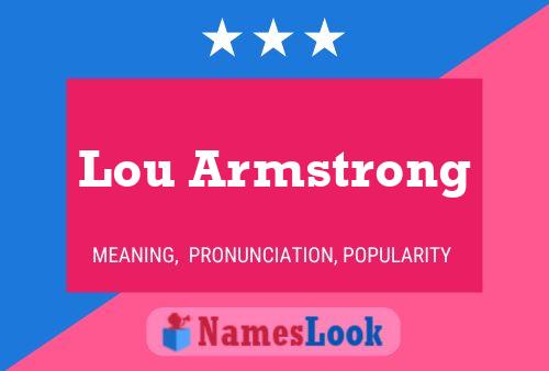 Lou Armstrong Naam Poster