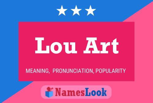 Lou Art Naam Poster