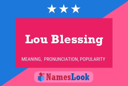 Lou Blessing Naam Poster