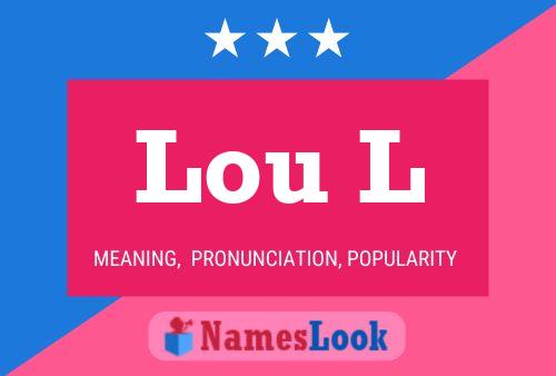 Lou L Naam Poster