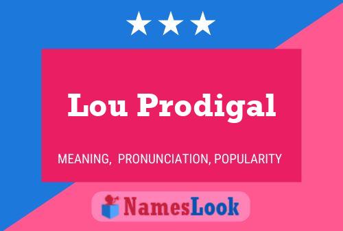 Lou Prodigal Naam Poster