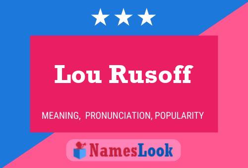 Lou Rusoff Naam Poster