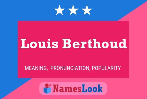 Louis Berthoud Naam Poster