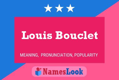 Louis Bouclet Naam Poster