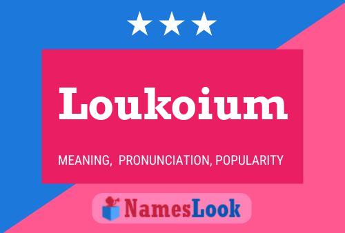 Loukoium Naam Poster