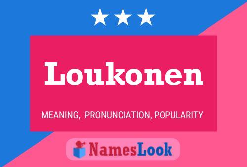 Loukonen Naam Poster