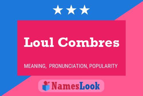 Loul Combres Naam Poster