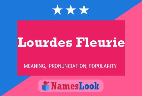 Lourdes Fleurie Naam Poster