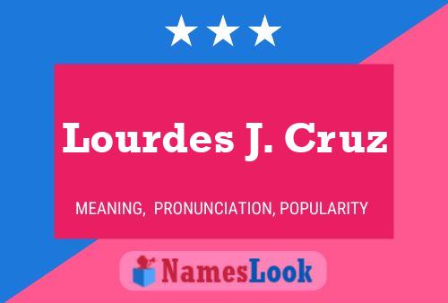 Lourdes J. Cruz Naam Poster