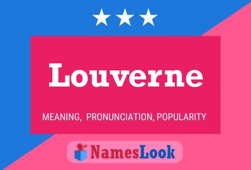 Louverne Naam Poster