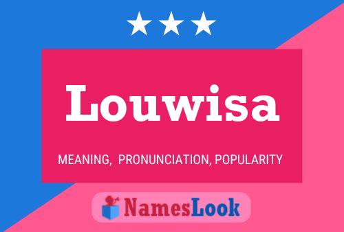 Louwisa Naam Poster