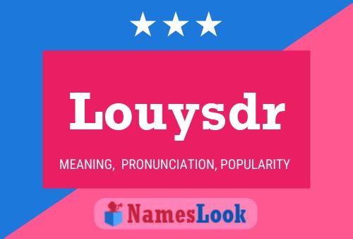 Louysdr Naam Poster