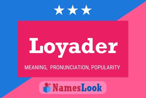 Loyader Naam Poster