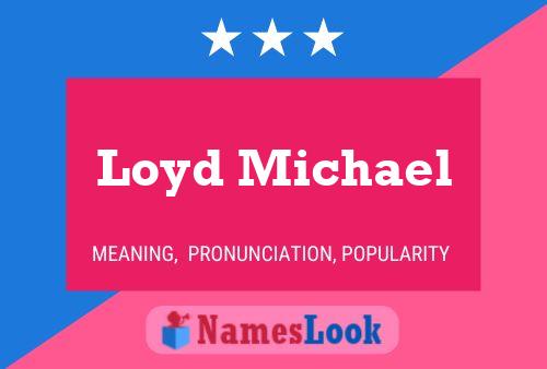 Loyd Michael Naam Poster