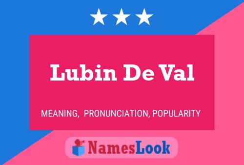 Lubin De Val Naam Poster