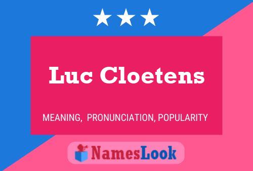 Luc Cloetens Naam Poster