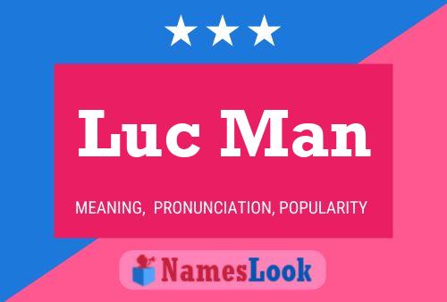 Luc Man Naam Poster