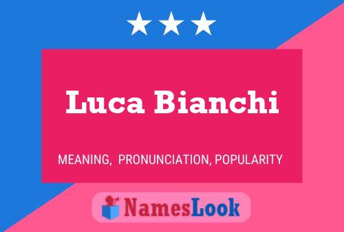 Luca Bianchi Naam Poster