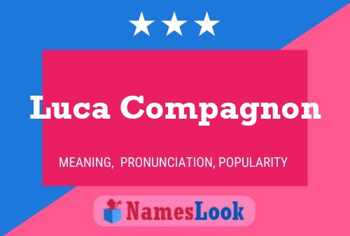 Luca Compagnon Naam Poster