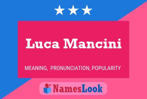 Luca Mancini Naam Poster