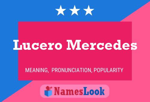 Lucero Mercedes Naam Poster