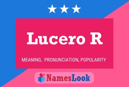 Lucero R Naam Poster