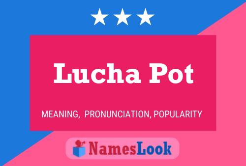 Lucha Pot Naam Poster