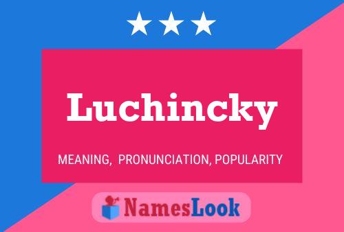 Luchincky Naam Poster