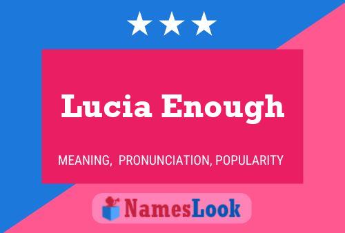 Lucia Enough Naam Poster