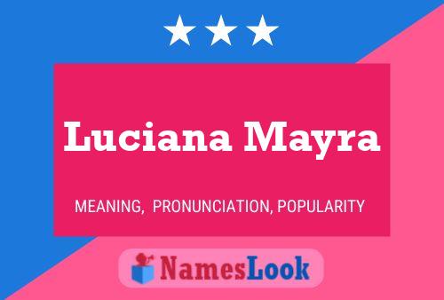 Luciana Mayra Naam Poster