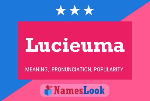 Lucieuma Naam Poster