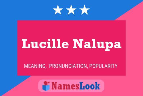 Lucille Nalupa Naam Poster