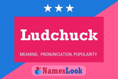 Ludchuck Naam Poster