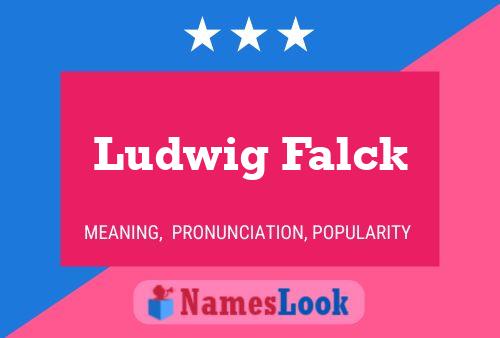 Ludwig Falck Naam Poster