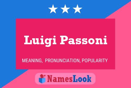 Luigi Passoni Naam Poster