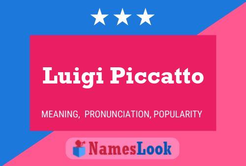 Luigi Piccatto Naam Poster